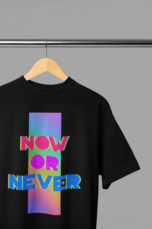 Now or Never black t-shirt